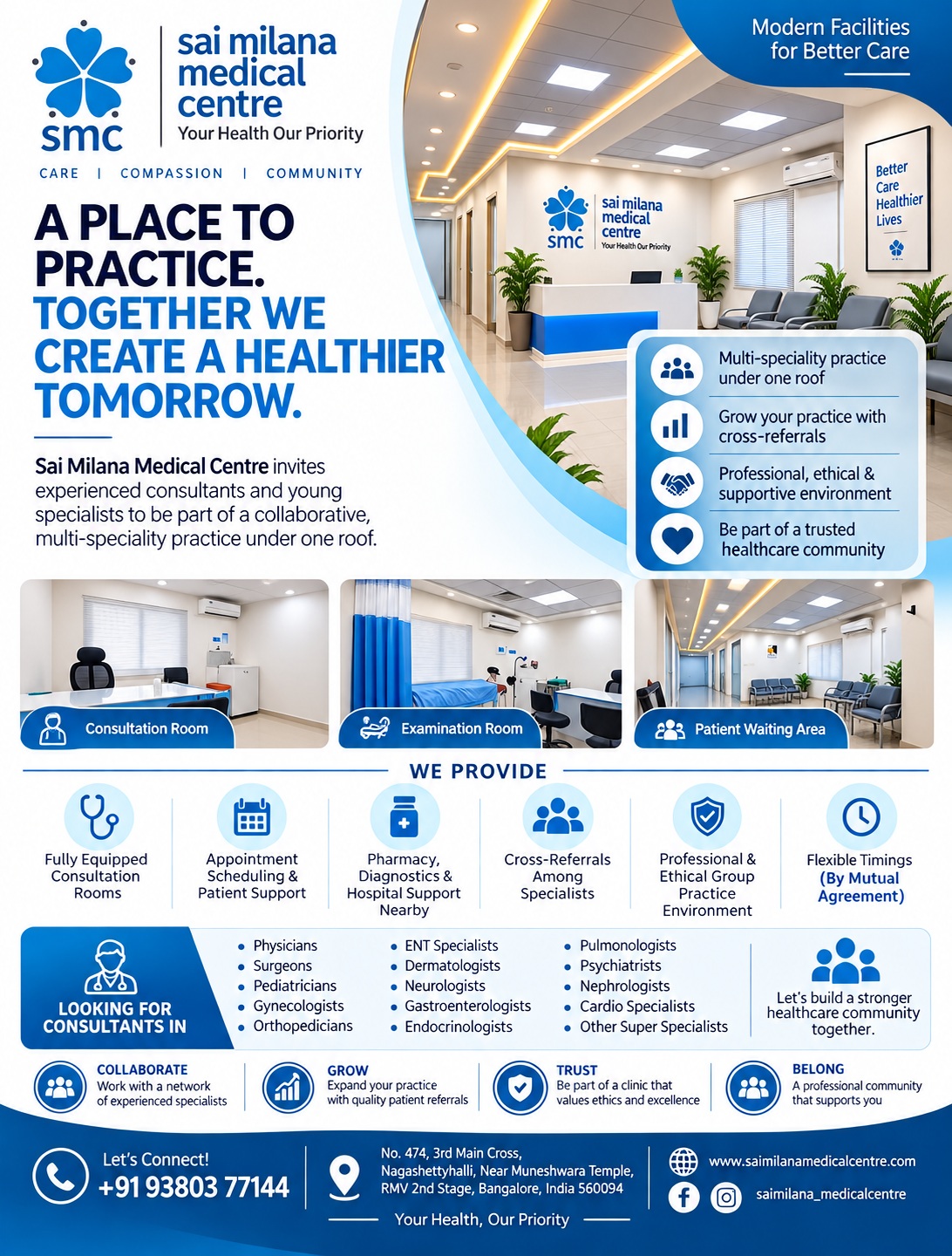 A place to practice. Together, we create a healthier tomorrow. 💙

✨ Fully equipped consultation rooms
🤝 Multi-speciality practice under one roof
🔄 Cross-referral opportunities
🏥 Professional & supportive environment
⏰ Flexible timings by mutual agreement

We’re inviting experienced consultants and specialists to become part of our growing healthcare community.

📞 +91 93803 77144
📩 DM us to know more about consultation space availability.

#saimilanamedicalcentre #smc #medicalconsultants #doctorslife #healthcareprofessionals #medicalpractice #consultationspace #doctorscommunity #healthcarecommunity #multispeciality #medicalcentre #bengalurudoctors #medicalprofessionals #healthcarebangalore